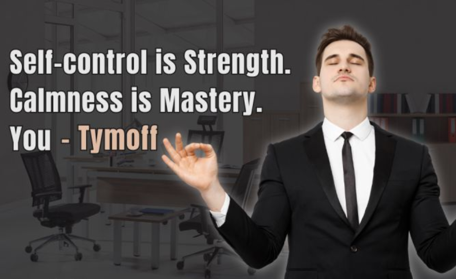 self-control is strength. calmness is mastery. you - tymoff