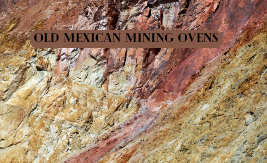 The Legacy of Old Mexican Mining Ovens: 