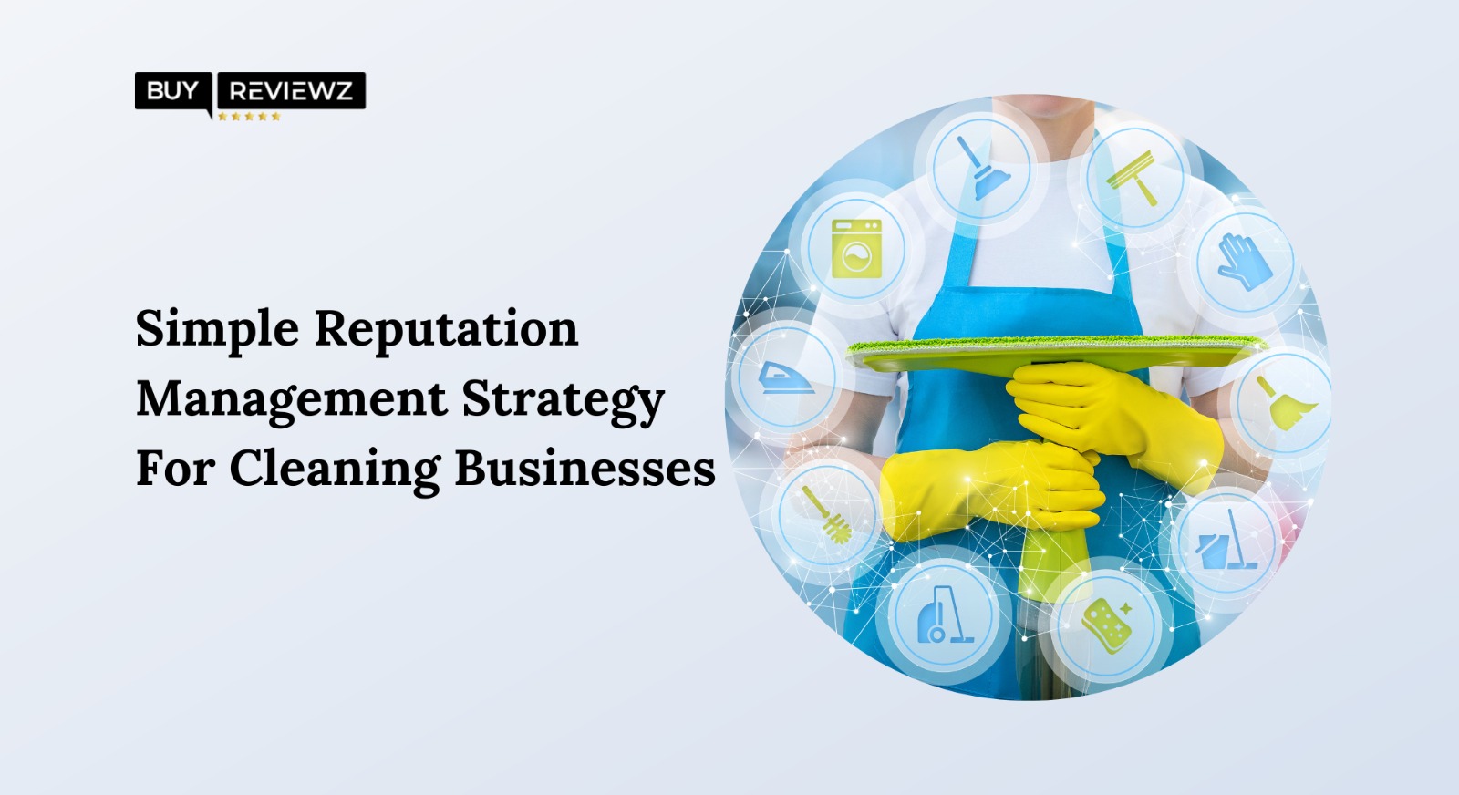 Simple Reputation Management Strategy For Cleaning Businesses