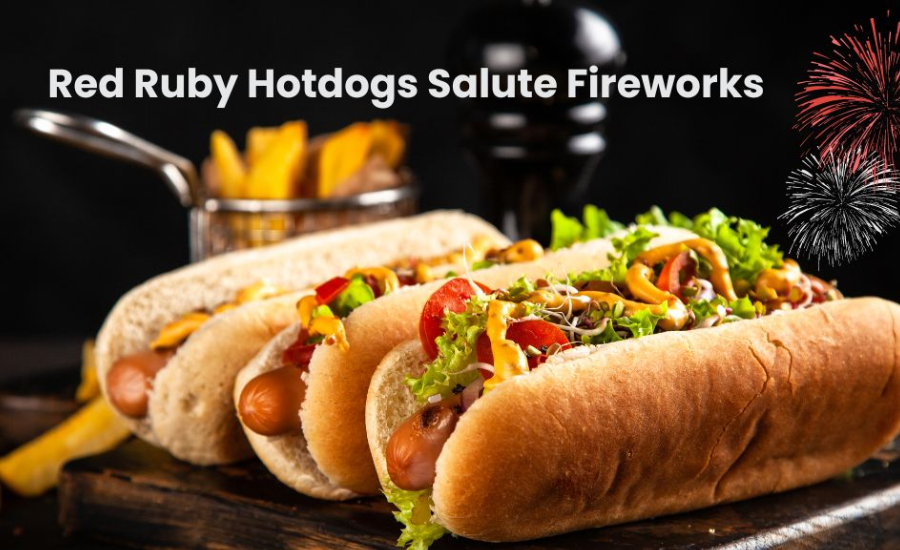 red ruby hotdogs salute firewor